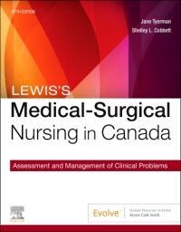 Lewis&#39;s Medical-Surgical Nursing in Canada, 5th Edition
