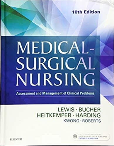 Medical-Surgical Nursing: Assessment and Management of Clinical Problems, Single Volume 10th Edition
