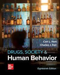 Drugs, Society, and Human Behavior
18th Edition