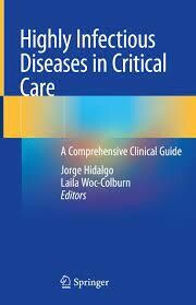 Highly Infectious Diseases in Critical Care
A Comprehensive Clinical Guide