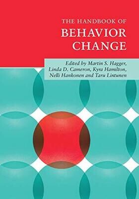 The Handbook of Behavior Change (Cambridge Handbooks in Psychology)