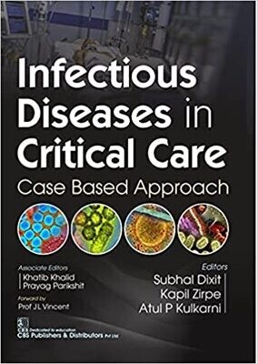 INFECTIOUS DISEASES IN CRITICAL CARE CASE BASED APPROACH