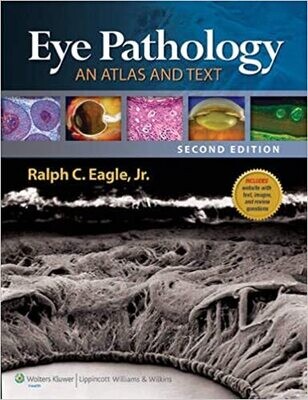 Eye Pathology: An Atlas and Text 2nd Edition