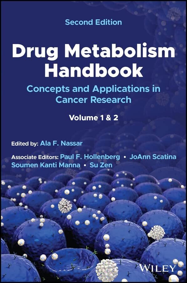 Drug Metabolism Handbook: Concepts and Applications in Cancer Research 2nd Edition