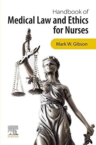 Handbook of Medical Law and Ethics for Nurses
