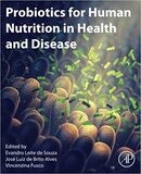 Probiotics for Human Nutrition in Health and Disease 1st Edition