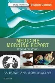 Medicine Morning Report: Beyond the Pearls, 1st Edition