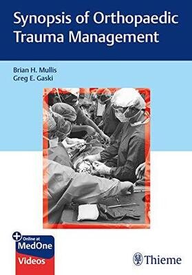 Synopsis of Orthopaedic Trauma Management 1st Edition (EPUB)