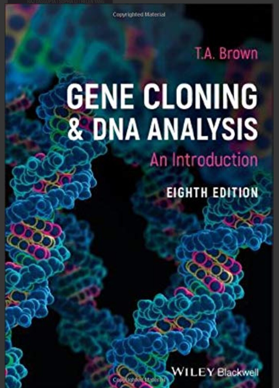 Gene Cloning &amp; DNA Analysis An introduction 8th Edition