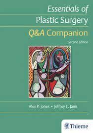 Essentials of Plastic Surgery: Q&amp;A Companion, 2nd edition
