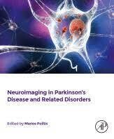 Neuroimaging in Parkinson&#39; s Disease and Related Disorders