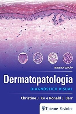 Dermatopatologia: Diagnóstico visual 3rd Edition