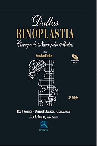 Rinoplastia: Cirurgia do nariz pelos mestres terceira edição 3rd Edition