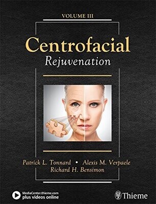 Centrofacial Rejuvenation 1st Edition