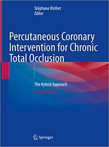 Percutaneous Coronary Intervention for Chronic Total Occlusion: The Hybrid Approach 2nd ed