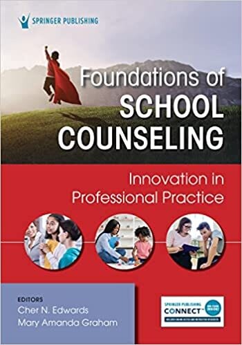 Foundations of School Counseling: Innovation in Professional Practice 1st Edición