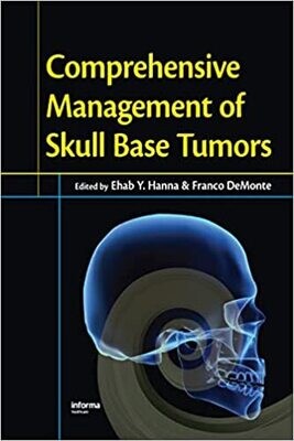 Comprehensive Management of Skull Base Tumors 1st Edition