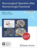 Neurosurgical Operative Atlas - Neurocirurgia Funcional