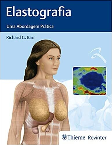 Elastografia: Uma Abordagem Prática