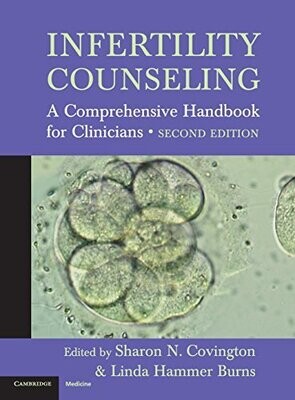 Infertility Counseling: A Comprehensive Handbook for Clinicians 2nd Edition