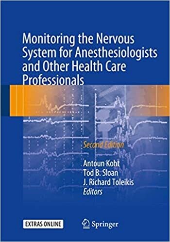 Monitoring the Nervous System for Anesthesiologists and Other Health Care Professionals 2nd ed