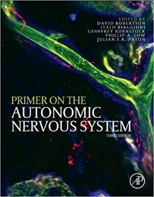 Primer on the Autonomic Nervous System 3rd Edition