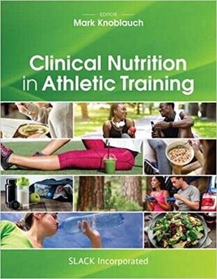 Clinical Nutrition in Athletic Training 1st Edición