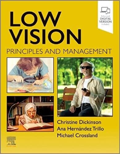 Low Vision: Principles and Management 1st Edición