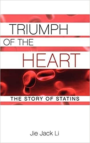 Triumph of the Heart: The Story of Statins 1st Edition