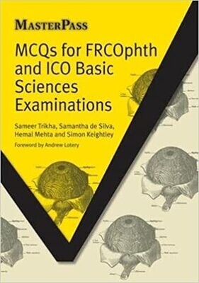 MCQs for FRCOphth and ICO Basic Sciences Examinations