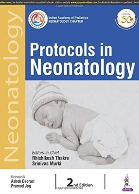 Protocols in Neonatology by Indian Academy of Pediatrics 2nd Edition