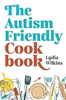 The Autism-Friendly Cookbook (EPUB)
