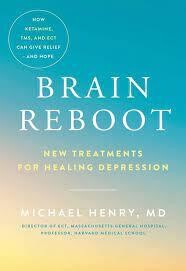 Brain Reboot: New Treatments for Healing Depression(EPUB)