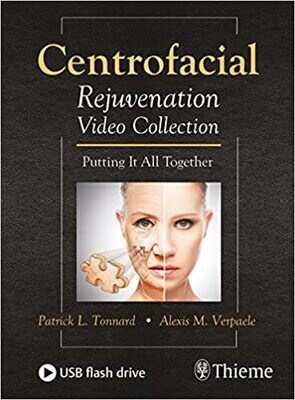 Centrofacial Rejuvenation Video Collection: Putting It All Together 1st Edition