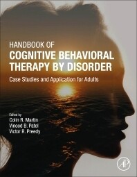 Handbook of Cognitive Behavioral Therapy by Disorder
Case Studies and Application for Adults
1st Edition