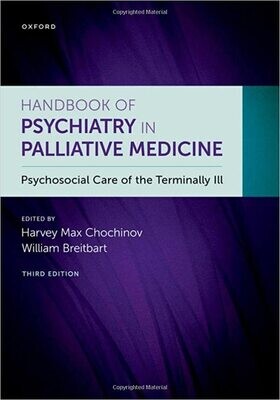 Handbook of Psychiatry in Palliative Medicine 3rd