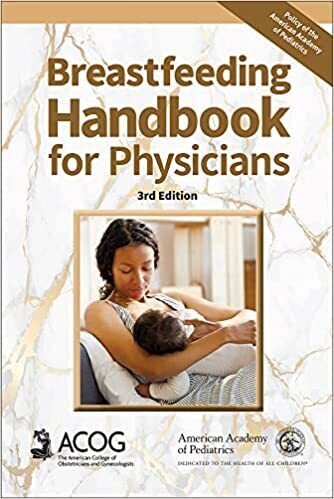 Breastfeeding Handbook for Physicians Third Edition