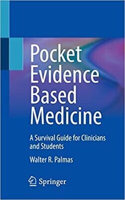 Pocket Evidence Based Medicine: A Survival Guide for Clinicians and Students