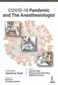 Covid-19 Pandemic and The Anesthesiologist