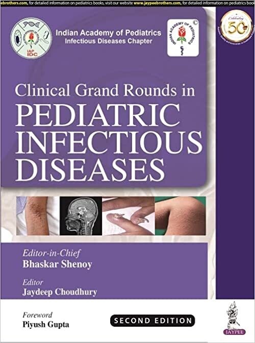 Clinical Grand Rounds in Pediatric Infectious Diseases