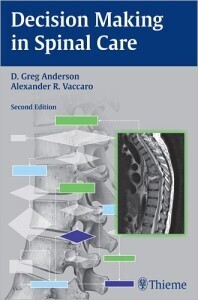 Decision Making in Spinal Care 2nd edition