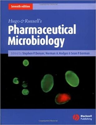 Hugo and Russell&#39;s Pharmaceutical Microbiology 7th Edition