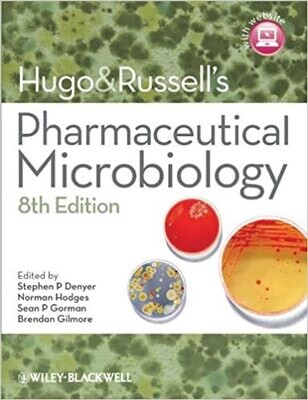 Hugo and Russell&#39;s Pharmaceutical Microbiology, 8th Edition