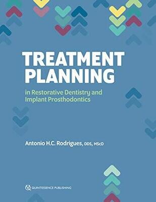 Treatment Planning in Restorative Dentistry and Implant Prosthodontics
