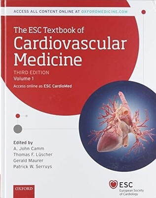 The ESC Textbook of Cardiovascular Medicine (The European Society of Cardiology Series) 3rd Edition Volume 1 &amp; 2 Latest