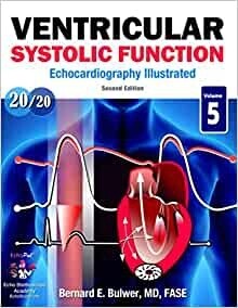 Ventricular Systolic Function Echocardiography Illustrated 2nd Edition 2021