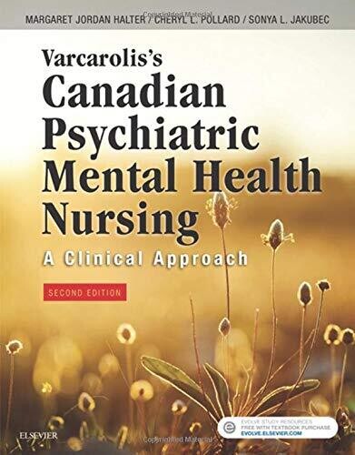 Varcarolis’s Canadian Psychiatric Mental Health Nursing, Canadian Edition, 2e