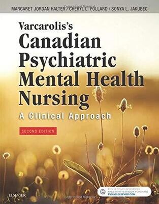 Varcarolis’s Canadian Psychiatric Mental Health Nursing, Canadian Edition, 2e