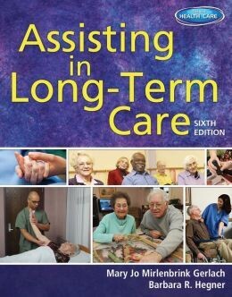 Assisting in Long-Term Care, 6th Edition
