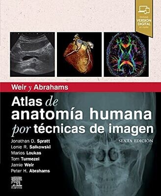 Weir y Abrahams. Atlas de anatomía humana por técnicas de imagen, 6th Edition